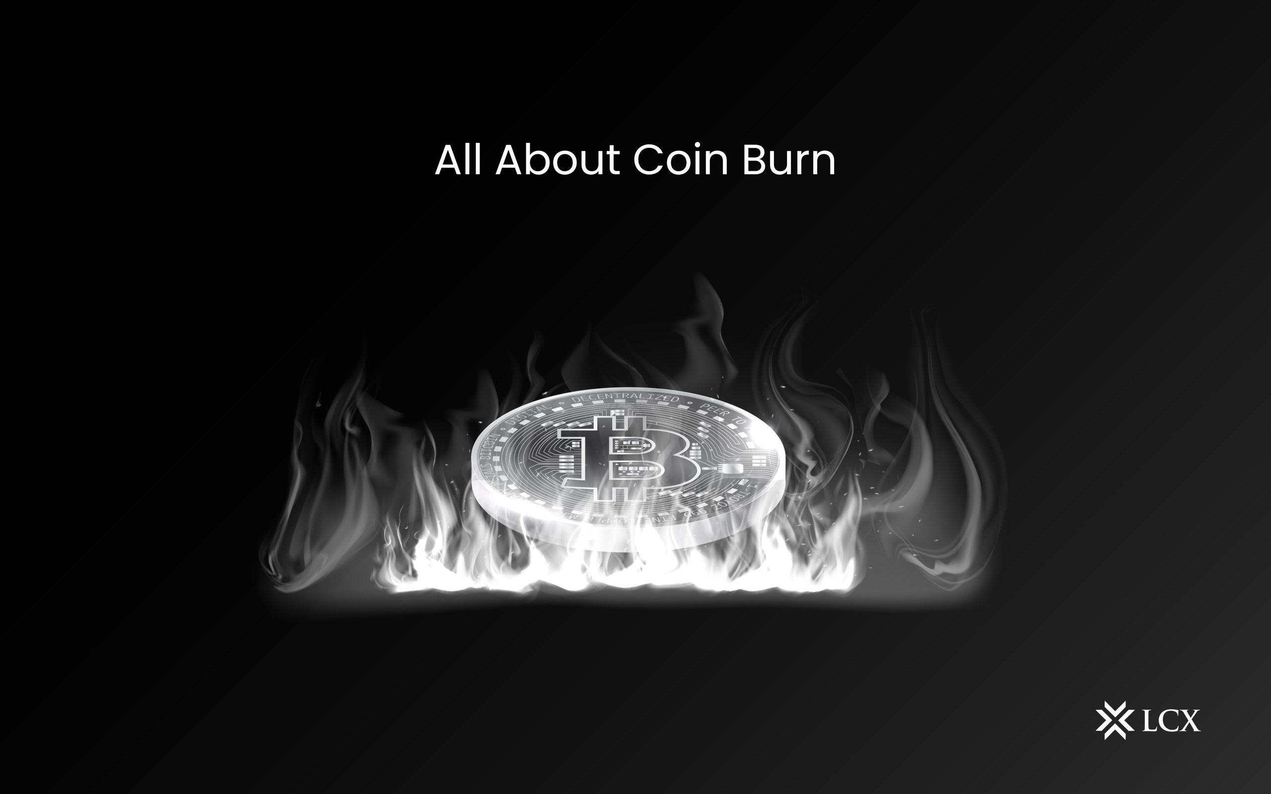 All About Coin Burn LCX