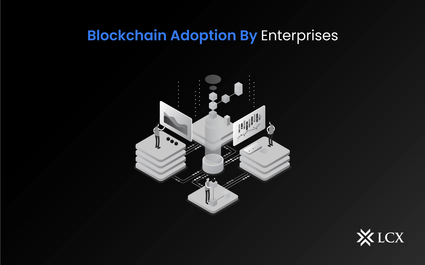 Blockchain Adoption By Enterprises Lcx 0759