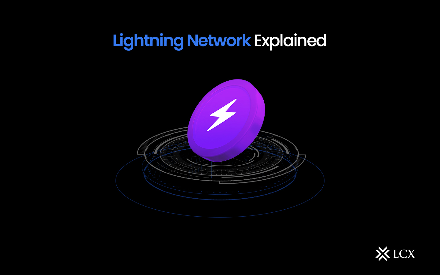 Lightning Network Explained