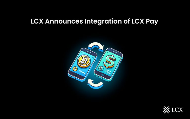 20240723 LCX Blog LCX Announces Integration of LCX Pay