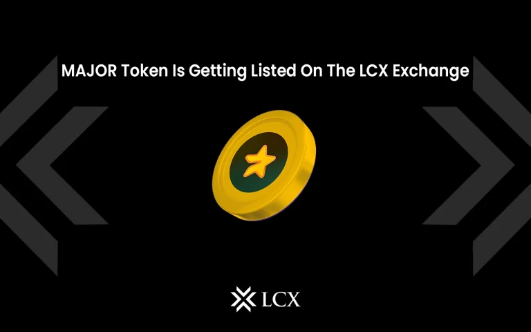 $MAJOR Token Is Getting Listed On The LCX Exchange