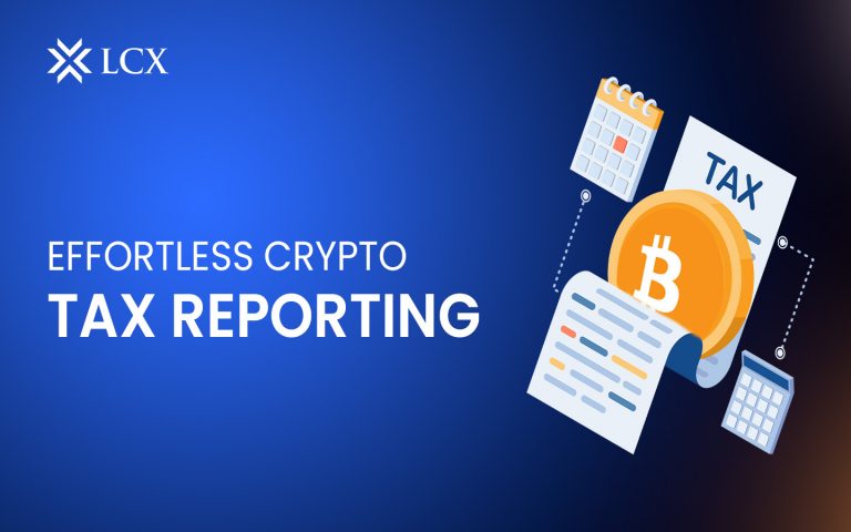 Tax Reporting Simplified with LCX Crypto Trade Reports